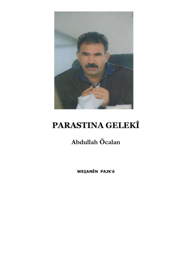 Abdullah Öcalan — Parastina Gelekî